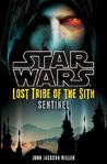 Sentinel (Star Wars: Lost Tribe of the Sith, #6) Sentinel (Star Wars: Lost Tribe of the Sith, #6)