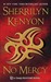 No Mercy (Dark-Hunter, #15; Were-Hunter, #7)