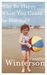 Why Be Happy When You Could Be Normal? (Hardcover)