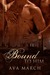 Bound to Him (Bound, #2)