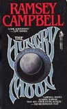 The Hungry Moon by Ramsey Campbell