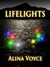 Lifelights (The Lifelight Series, #1)