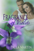 Fragrance of Violets