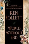 World Without End (The Pillars of the Earth, #2)