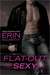 Flat-Out Sexy (Fast Track, #1)