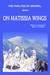 On Matissia Wings (The Furl...