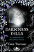 Darkness Falls (Immortal Beloved, #2)