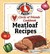 Circle of Friends Cookbook - 25 Meatloaf Recipes: Exclusive on-line cookbook
