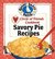 Circle of Friends Cookbook - 25 Savory Pie Recipes