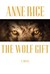 The Wolf Gift (Kindle Edition)