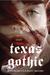 Texas Gothic (Kindle Edition)