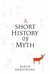 A Short History of Myth
