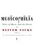 Musicophilia: Tales of Music and the Brain (Paperback)