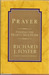 Prayer: Finding the Heart's True Home (Hardcover)