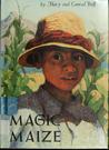 Magic Maize