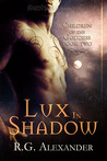 Lux in Shadow (Children of the Goddess, #2) Lux in Shadow (Children of the Goddess, #2)