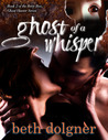 Ghost of a Whisper (Betty Boo, Ghost Hunter, #2) Ghost of a Whisper (Betty Boo, Ghost Hunter, #2)