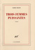 Trois Femmes puissantes (Broché)