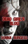 Dead Girl's Blog: Two Short Tales of Zombie Horror