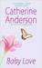 Baby Love (Kendrick/Coulter/Harrigan, #1)