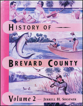 History of Brevard County Vol. 2
