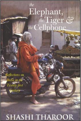 The Elephant, The Tiger, and the Cellphone: India, the Emerging 21st-Century Power