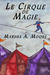Le Cirque De Magie