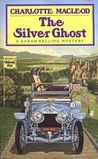 The Silver Ghost (Sarah Kelling and Max Bittersohn Mystery #8) The Silver Ghost (Sarah Kelling and Max Bittersohn Mystery #8)