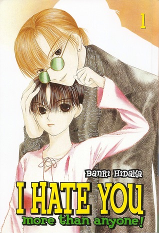I Hate You More Than Anyone, Vol. 1 Banri Hidaka