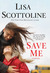 Save Me (Kindle Edition)