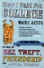 How I Paid for College: A Tale of Sex, Theft, Friendship and Musical Theatre (Paperback)