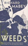 Weeds by Richard Mabey