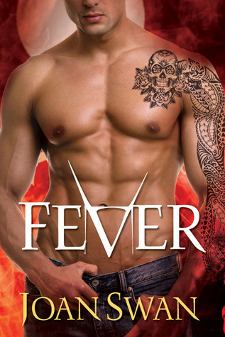 Fever (Phoenix Rising, #1)