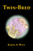 Twin-Bred (Twin-Bred #1)