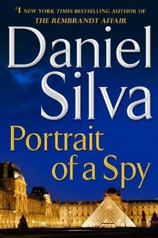 Portrait Of A Spy by Daniel Silva Portrait Of A Spy by Daniel Silva