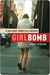 Girlbomb: A Halfway Homeless Memoir (Kindle Edition)
