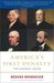 America's First Dynasty : The Adamses, 1735-1918 (Kindle Edition)
