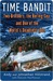 Time Bandit: Two Brothers, the Bering Sea, and One of the World's Deadliest Jobs (Kindle Edition)