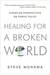 Healing for a Broken World: Christian Perspectives on Public Policy (Kindle Edition)