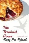 The Terminal Diner by MaryPat Hyland The Terminal Diner by MaryPat Hyland