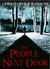 The People Next Door (Kindle Edition)