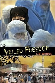 Veiled Freedom by Jeanette Windle