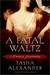 A Fatal Waltz (Lady Emily, #3)