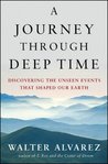 A Journey Through Deep Time Discovering the Unseen Events That Shaped Our Earth