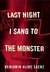Last Night I Sang to the Monster (Kindle Edition)