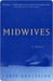 Midwives (Kindle Edition)