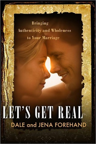 Let's Get Real by Dale Forehand