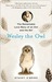 Wesley the Owl: The Remarkable Love Story of an Owl and His Girl (Kindle Edition)