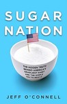 Sugar Nation by Jeff O'Connell Sugar Nation by Jeff O'Connell