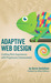 Adaptive Web Design: Crafti...